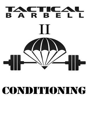 cover image of Tactical Barbell II: Conditioning